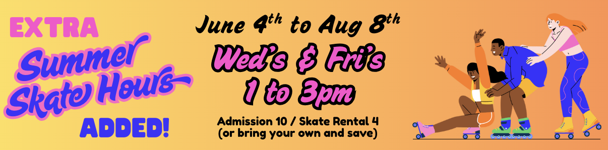 summer-2025-roller-rink-summer-hours